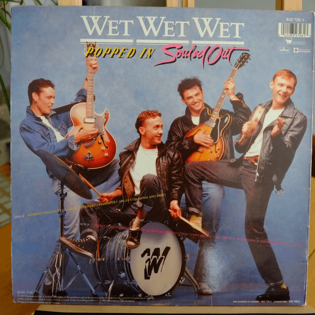 WET WET WET - Popped in souled out
