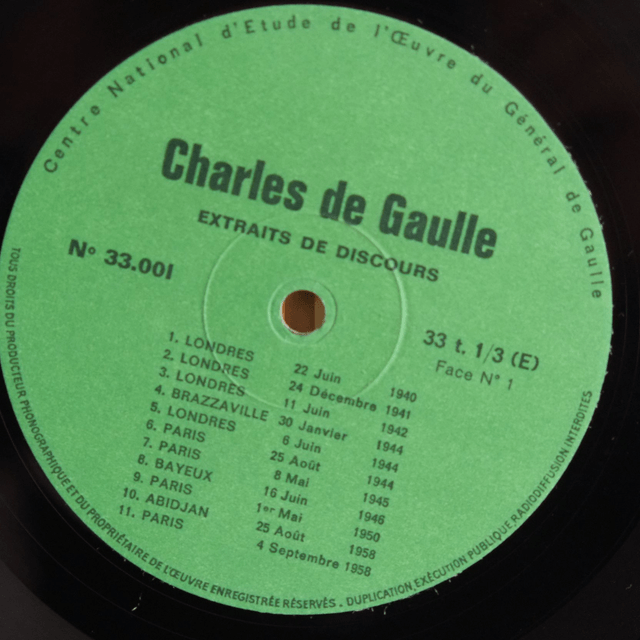 CHARLES DE GAULLE - Discours historiques 1940-1969