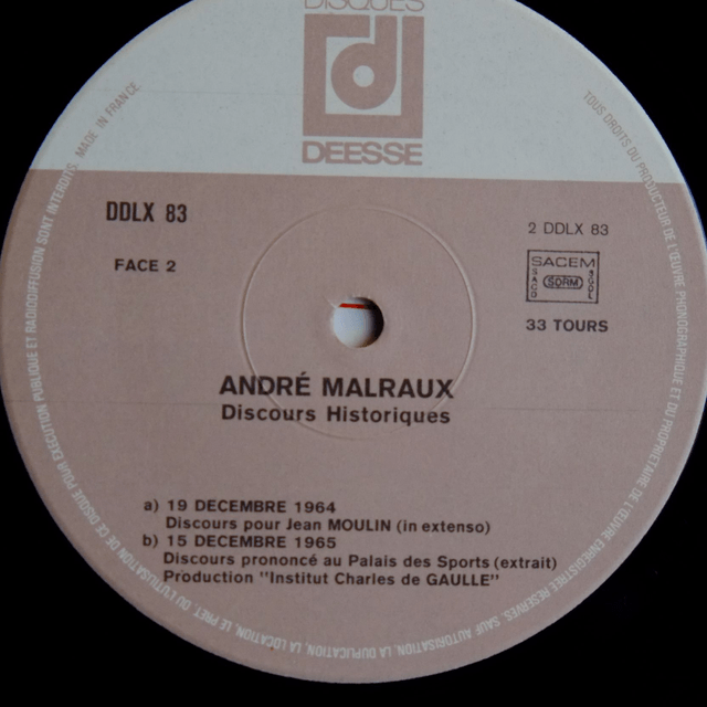 ANDRE MALRAUX - Discours historiques