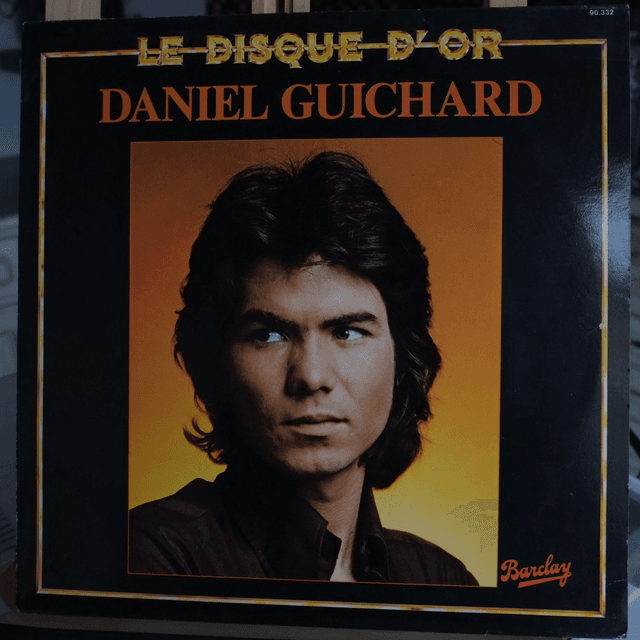 DANIEL GUICHARD - Disque d&#039;or