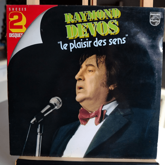RAYMOND DEVOS - Le plaisir des sens